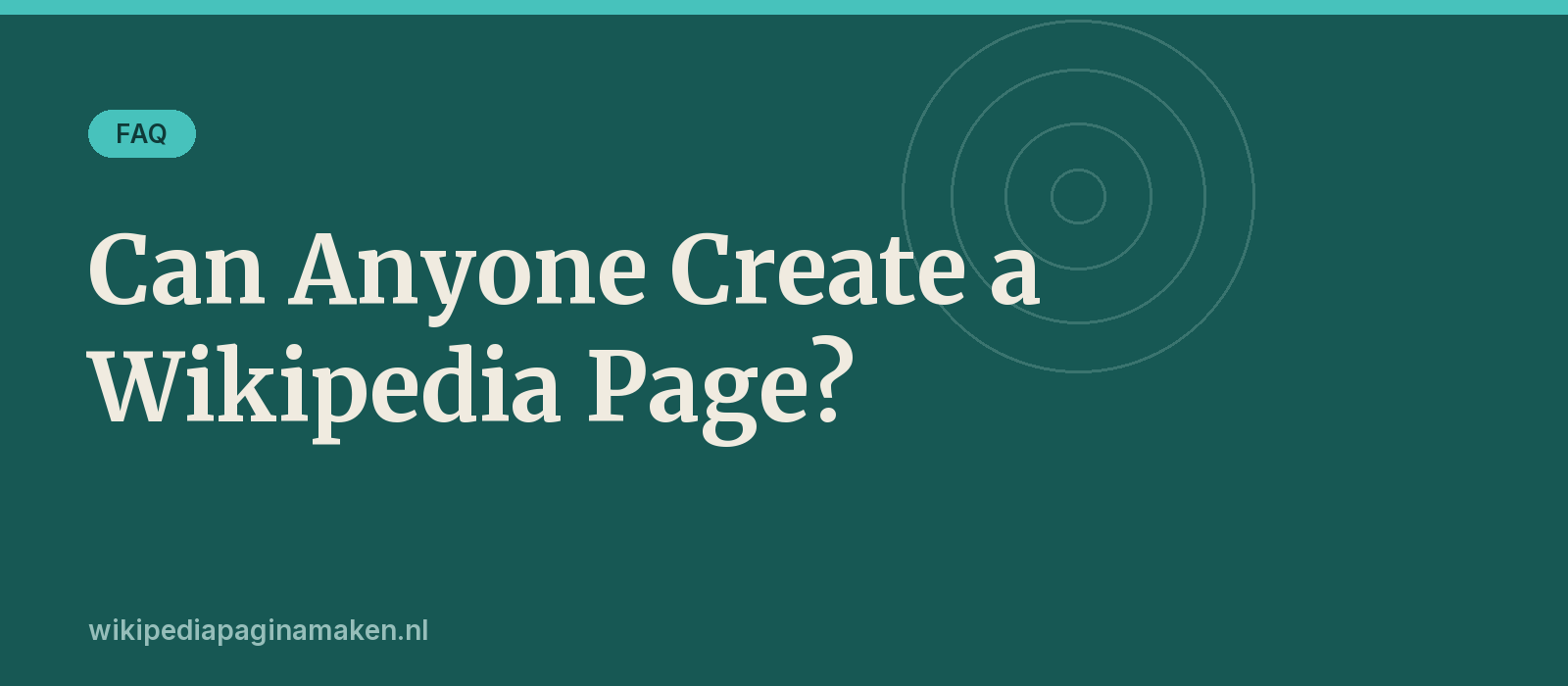 Can anyone create a Wikipedia page?