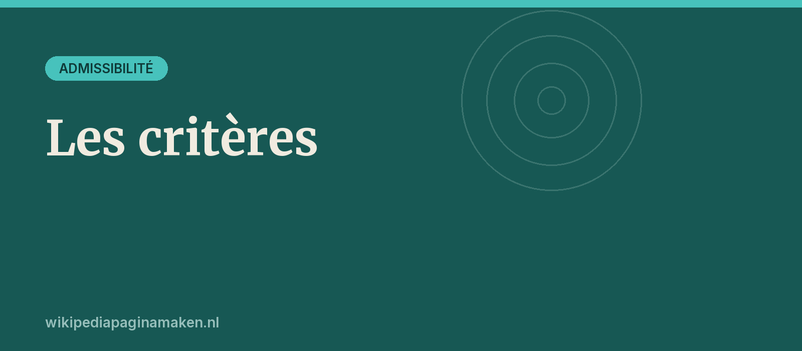 Critres dadmissibilit Wikipdia  quand un sujet qualifie-t-il?