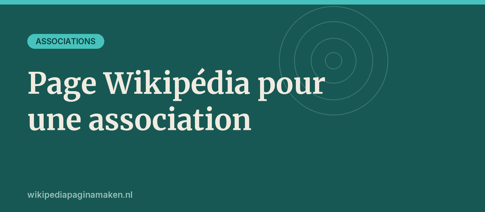 Créer une page Wikipédia pour une association ou une organisation