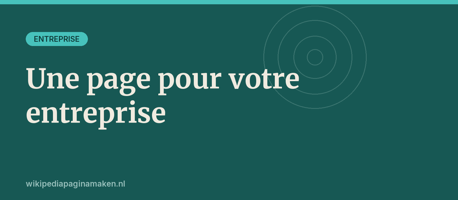 Crer une page Wikipdia pour son entreprise