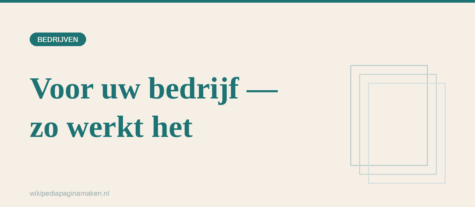 Wikipedia pagina voor uw bedrijf
